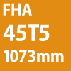FHA45T5 1073mm