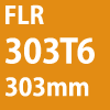 FLR303T6 303mm